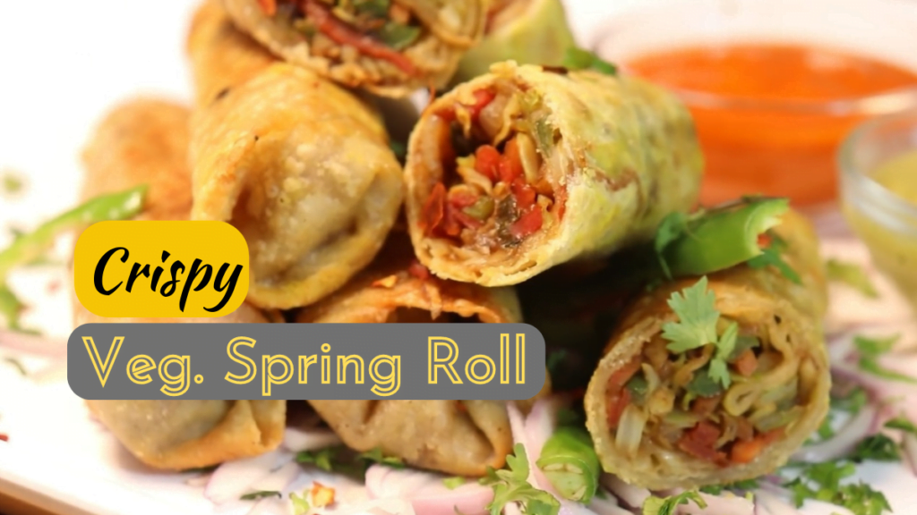Crispy Veg Spring Roll Recipe