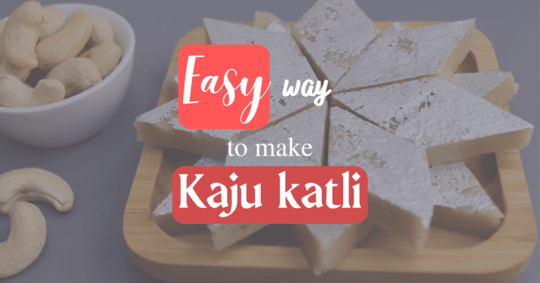 Easy Kaju katli Recipe