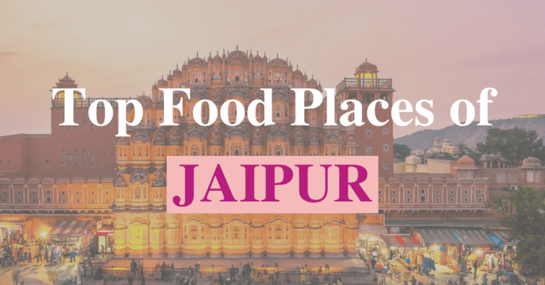 Top-Rated Best food places in Jaipur