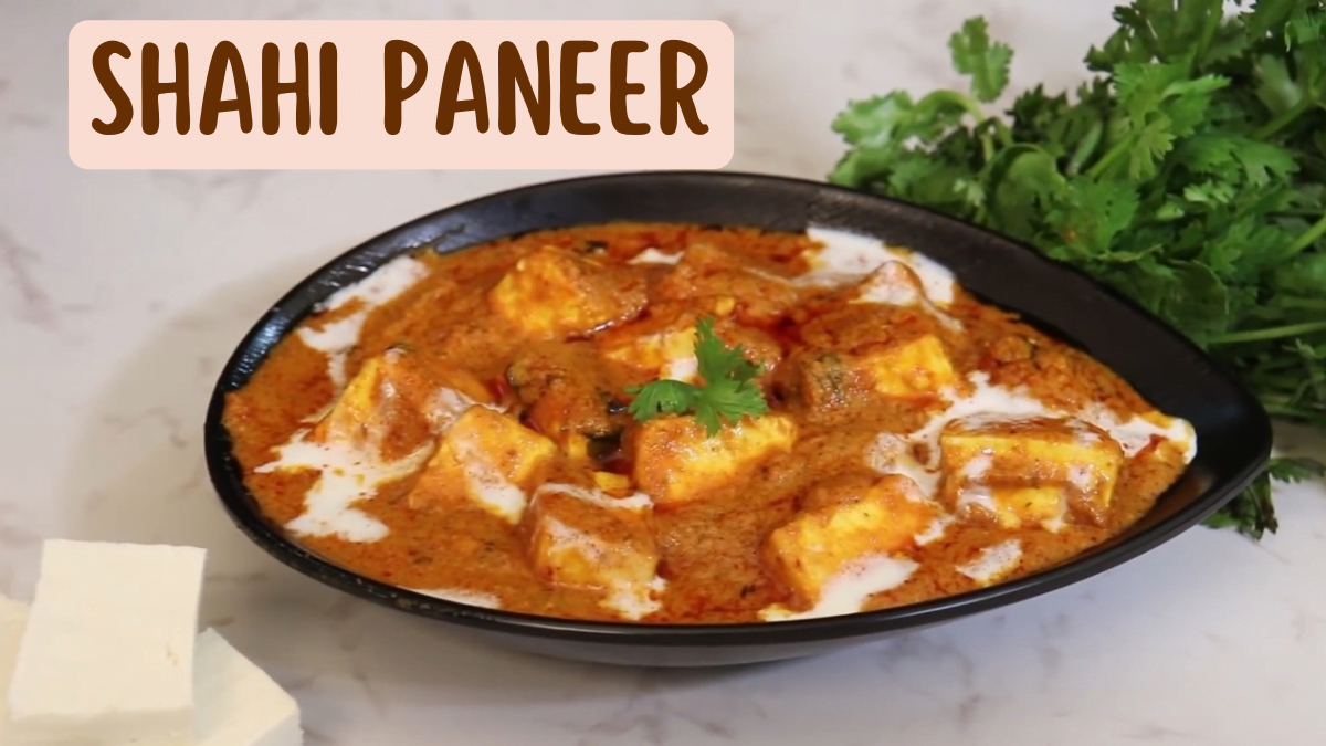Shahi Paneer ki Recipe
