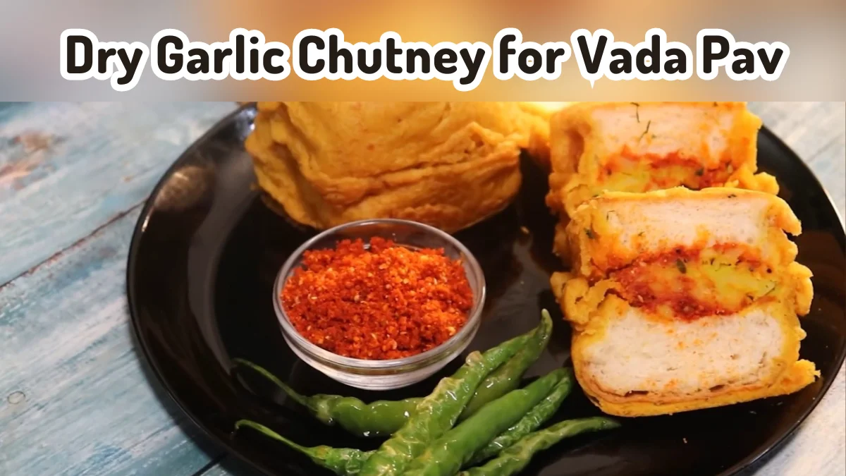 dry garlic chutney for Vada Pav