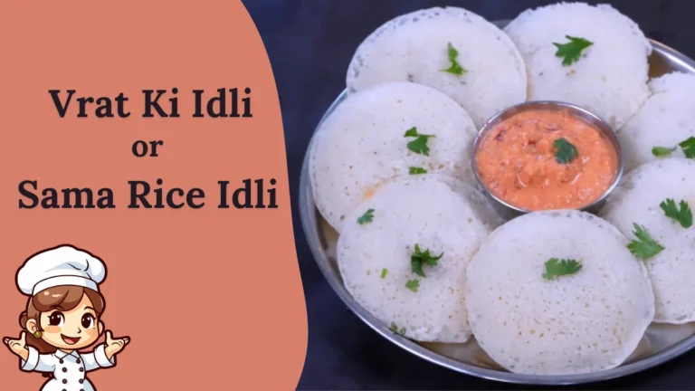 How To Make Vrat Ki Idli or Sama Rice Idli